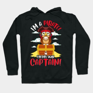 Im A Pirate Im My Own Captain Owl Hoodie